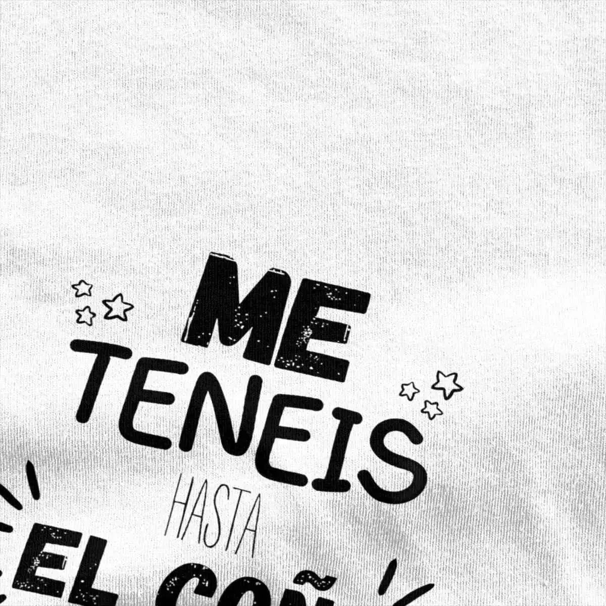 Men You Have Me Up To The Balls T Shirts Spanish Phrases Jokes Pure Cotton Tops Funny Short Sleeve O Neck Tees Big Size T-Shirt
