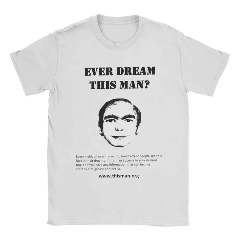 Men's T-Shirt Ever Dream This Man Novelty Cotton Tee Shirt Short Sleeve T Shirt O Neck Tops Gift Idea