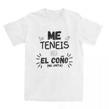 Men You Have Me Up To The Balls T Shirts Spanish Phrases Jokes Pure Cotton Tops Funny Short Sleeve O Neck Tees Big Size T-Shirt