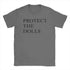 Men Women T-Shirt Protect The Dolls T Shirts Fashion Beach Tee Shirt Streetwear Casual Cotton Clothing Gift Idea