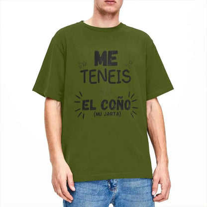 Men You Have Me Up To The Balls T Shirts Spanish Phrases Jokes Pure Cotton Tops Funny Short Sleeve O Neck Tees Big Size T-Shirt