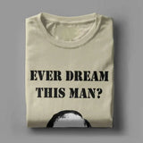 Men's T-Shirt Ever Dream This Man Novelty Cotton Tee Shirt Short Sleeve T Shirt O Neck Tops Gift Idea